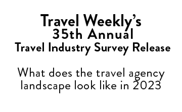 Travel Weekly’s 35th Annual Travel Industry Survey Release; What does the travel agency landscape look like in 2023?